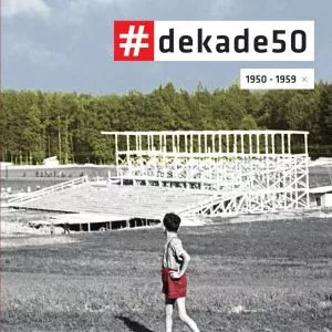 Naslovnica Celje Dekade : Petdeseta : 1950-1959