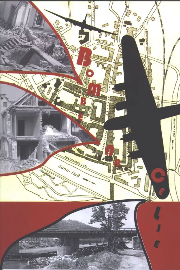 Bombe na Celje : letalski napadi na Celje med drugo svetovno vojno